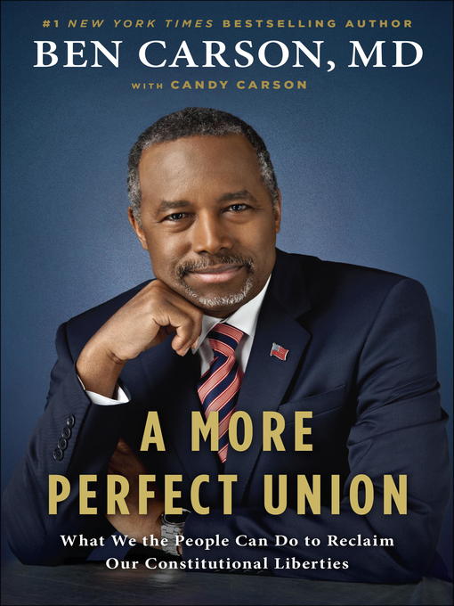 Title details for A More Perfect Union by Ben Carson, MD - Available